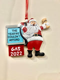 “The year we couldn’t afford gas” 2022 ornament